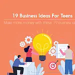 19 Business Ideas For Teens