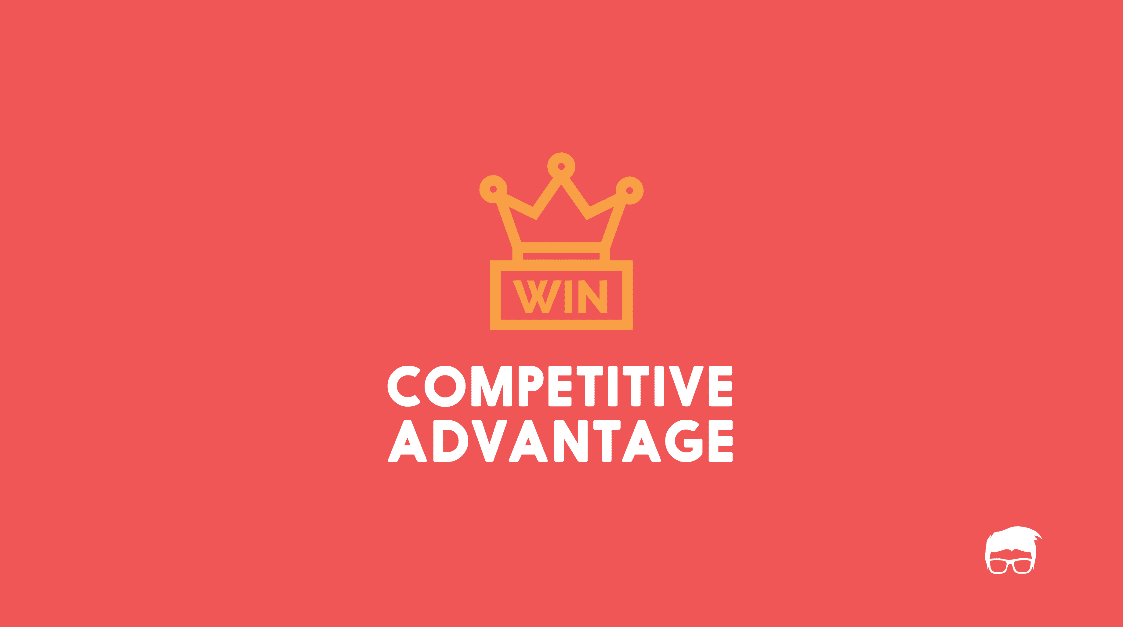 competitive advantage