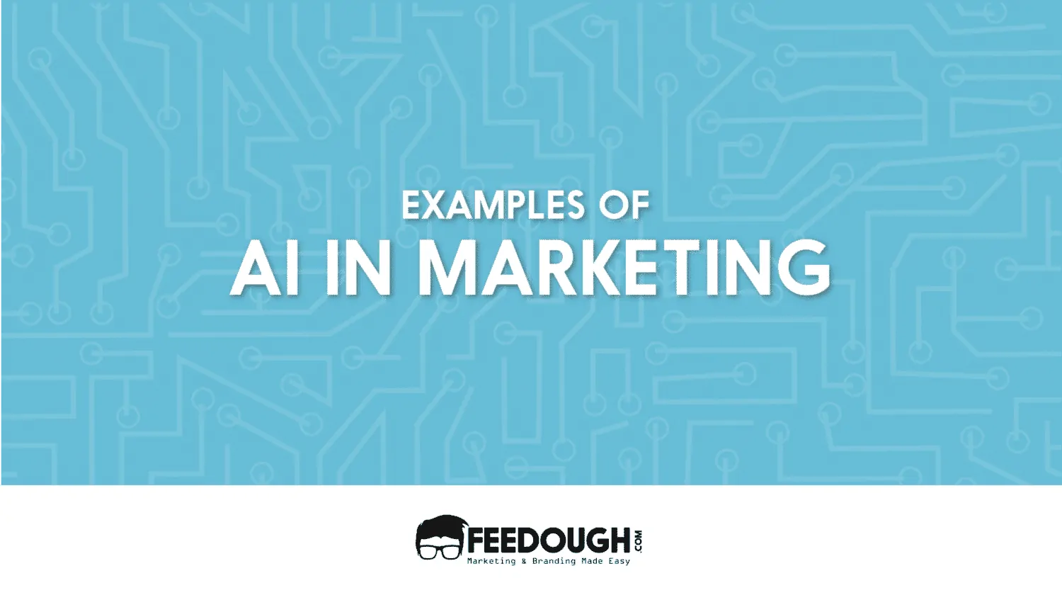 examples of ai in marketing-01