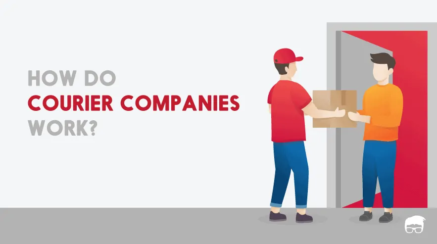 how do courier companies work