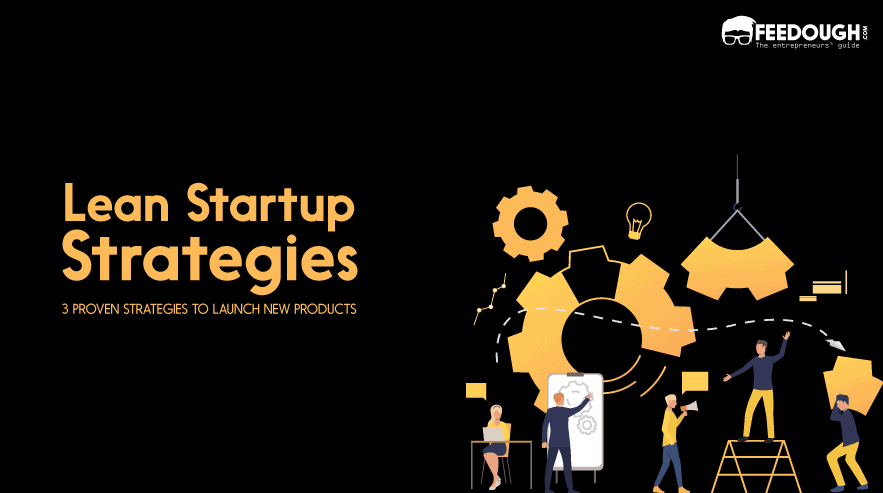 LEAN STARTUP STRATEGIES